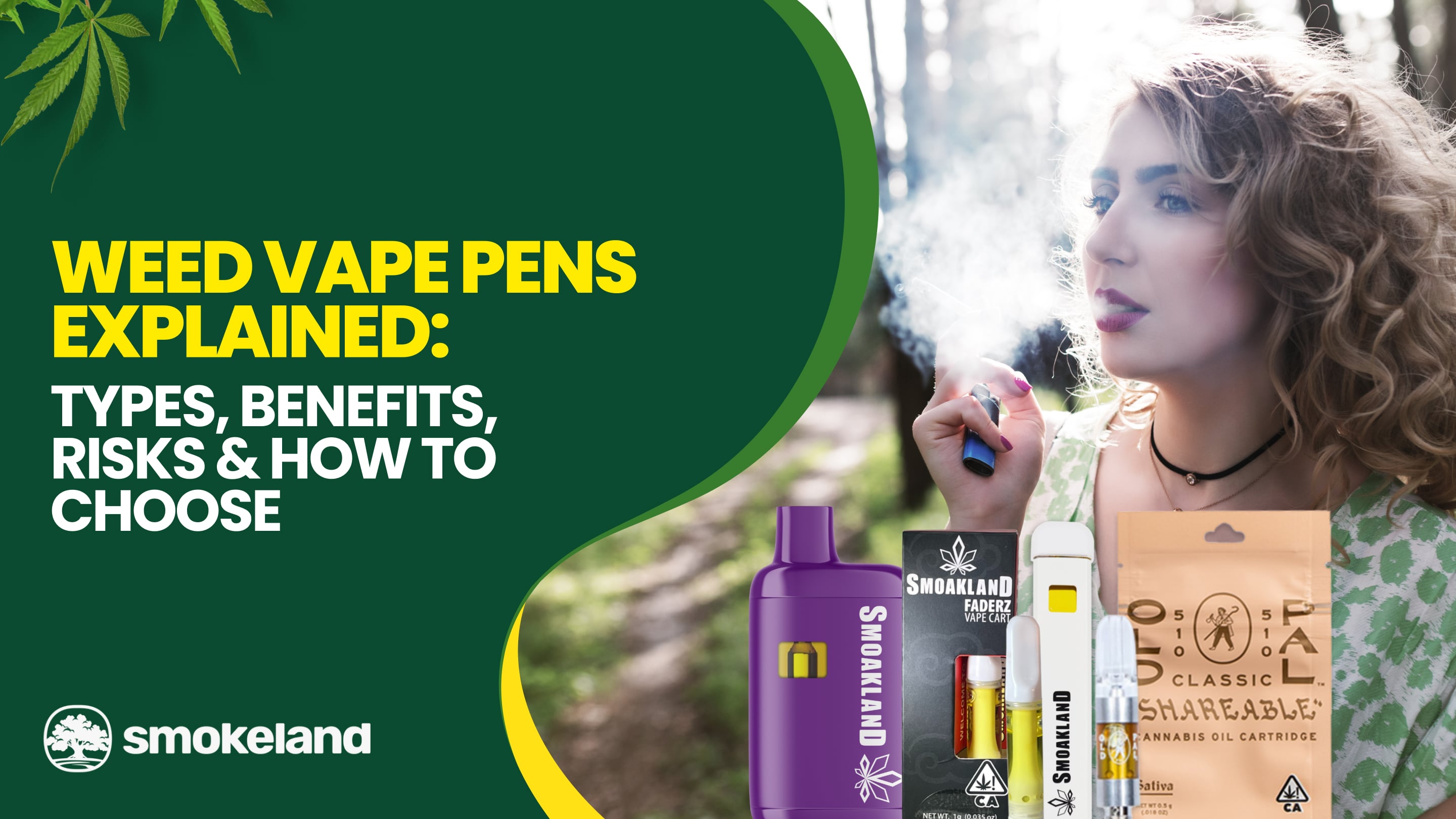 Weed Vape Pens Explained: Types, Benefits, Risks & How to Choose